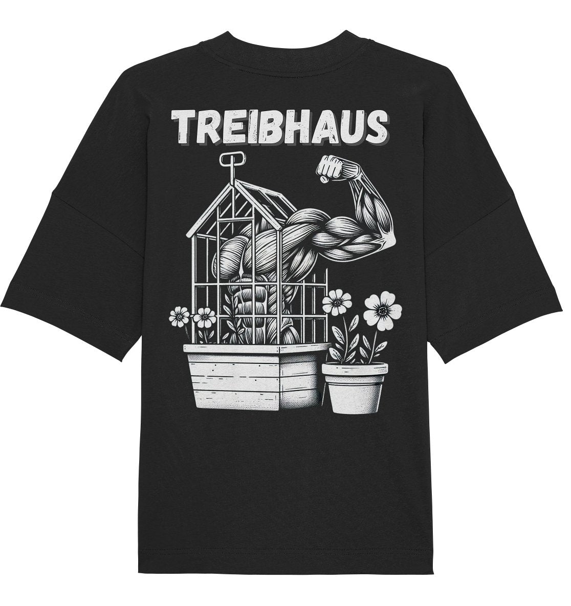 Oversized T-Shirt - Treibhaus - Gymwear - Geschenkpoet